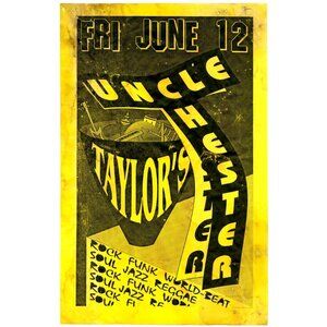 1992 Uncle Chester Poster – Taylor’s Bar, Eugene OR, Funk Rock Reggae Show